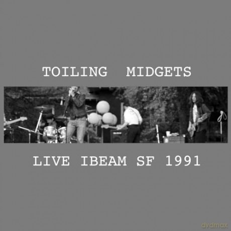 Toiling Midgets: Live Ibeam Sf 1991 [Winyl]
