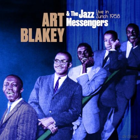 Art Blakey & The Jazz Messengers: Live In Zurich 1958 [CD]