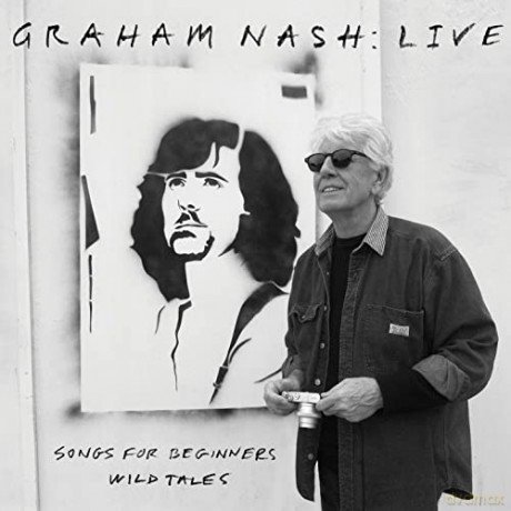Graham Nash: Live: Songs For Beginners / Wild Tales [Winyl]