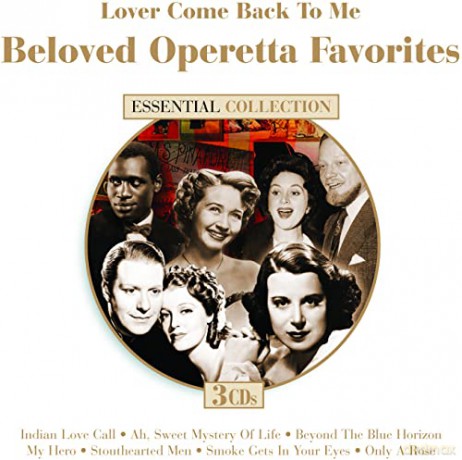 Lover Come Back To Me: Beloved Operetta Favorites [CD]
