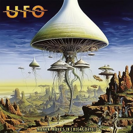 Ufo: Makin Moves In Chicago 1981 [CD]