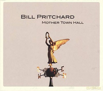 Bill Pritchard: Mother Town Hall [CD]
