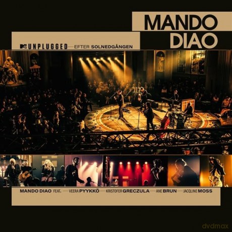 Mando Diao: Mtv Unplugged - Efter Solnedgangen [CD]