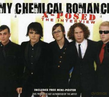 My Chemical Romance: My Chemical Romance - X-Posed [CD]