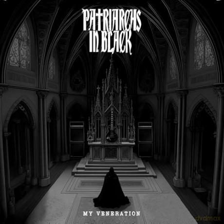 Patriarchs In Black: My Veneration [Winyl]