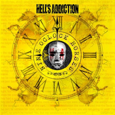 Hells Addiction: Nine O Clock Horses [CD]