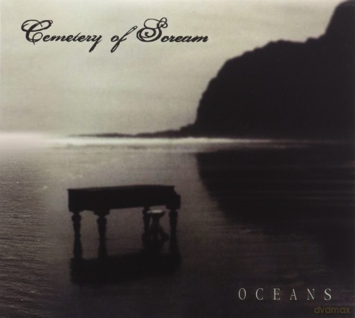 Cemetery Of Scream: Oceans [CD]