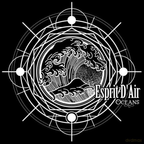 Esprit Dair: Oceans (Special) [CD]