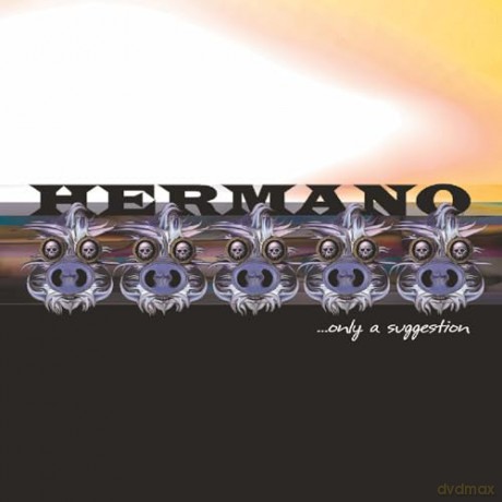 Hermano: Only A Suggestion [CD]