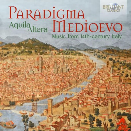 Aquila Altera: Paradigma Medioevo: Music From 14th Century Italy [CD]