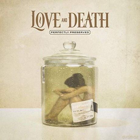 Love & Death: Perfectly Preserved [Winyl]