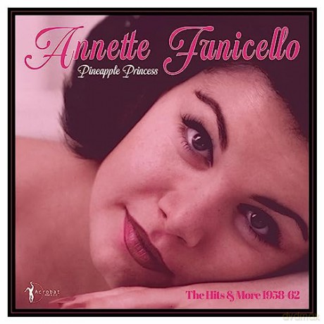 Annette Funicello: Pineapple Princess - 1958-62 [Winyl]