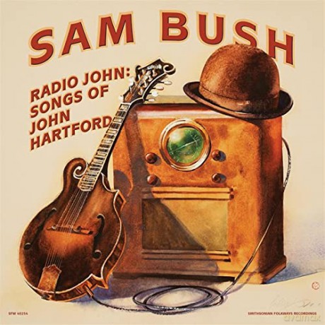 Sam Bush: Radio John: Songs Of John Hartford [CD]