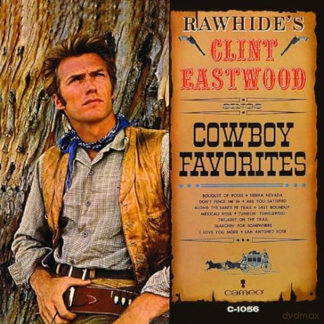 Clint Eastwood: Rawhides Clint Eastwood Sings Cowboy Favourites [Winyl]