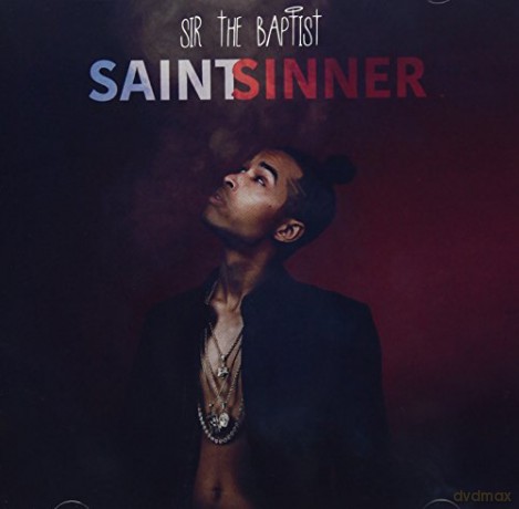Sir The Baptist: Saint Or Sinner (Bonus Track) [CD]