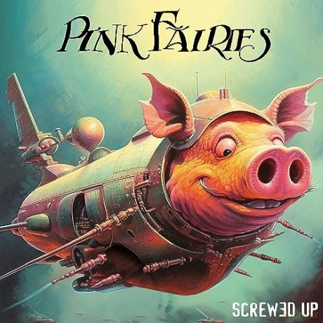 Pink Fairies: Screwed Up [Winyl]