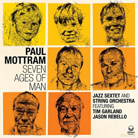 Paul Mottram: Seven Ages Of Man [CD]