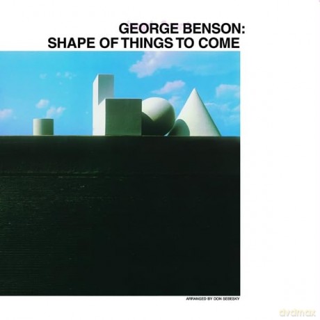 George Benson: Shape Of Things To Come [Winyl]