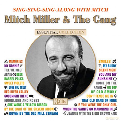 Mitch Miller & The Gang: Sing-Sing-Sing-Along With Mitch [3CD]