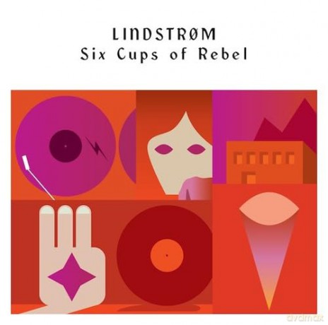 Lindstrom: Six Cups Of Rebel [CD]