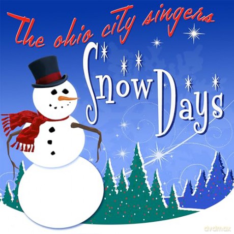 Ohio City Singers: Snow Days [CD]