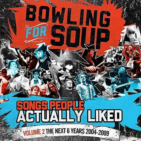 Bowling For Soup: Songs People Actually Liked - Volume 2 - The Next 6 Years (2004-2009) [Winyl]
