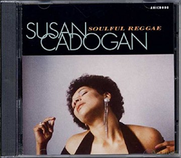 Susan Cadogan: Soulful Reggae [CD]