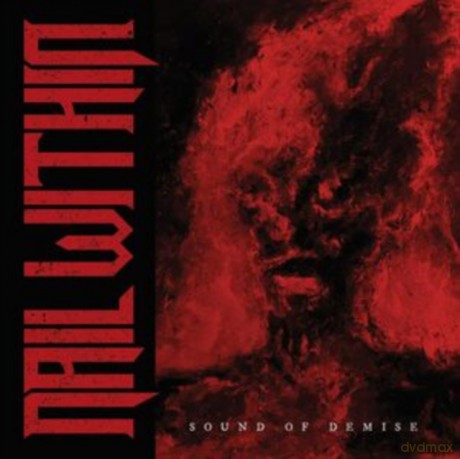 Nail Within: Sound Of Demise (Red) [Winyl]