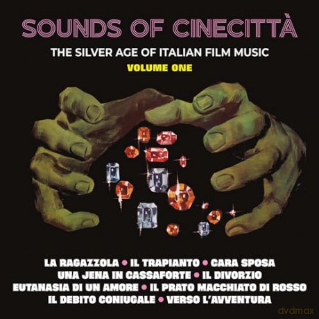 Sounds Of Cinecitta: The Silver Age Of The Italian Cinema Vol. 1 [CD]