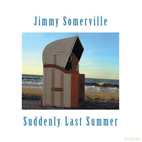 Jimmy Somerville: Suddenly Last Summer [Winyl]