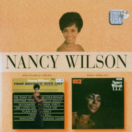 Nancy Wilson: From Broadway With Love/Tender Love Care [CD]