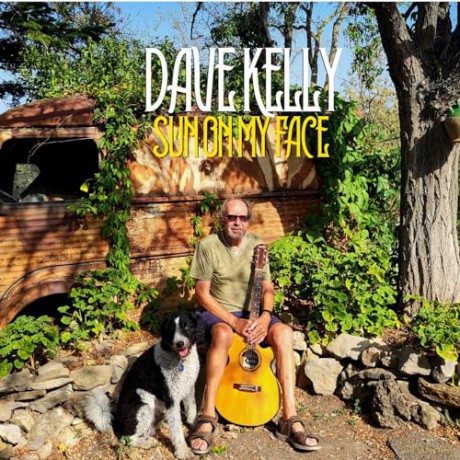 Dave Kelly: Sun On My Face [CD]