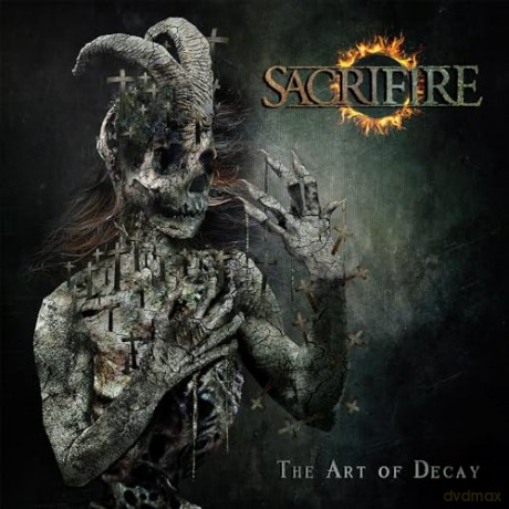 Sacrifire: The Art Of Decay [CD]