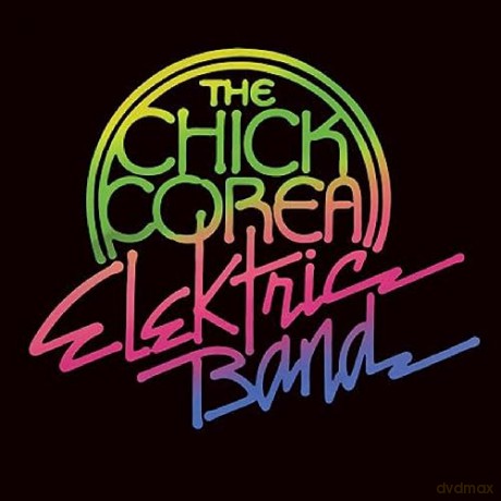 Chick Corea Elektric Band: The Chick Corea Elektric Band [CD]