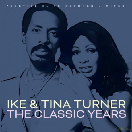 Ike And Tina Turner: The Classic Years [CD]