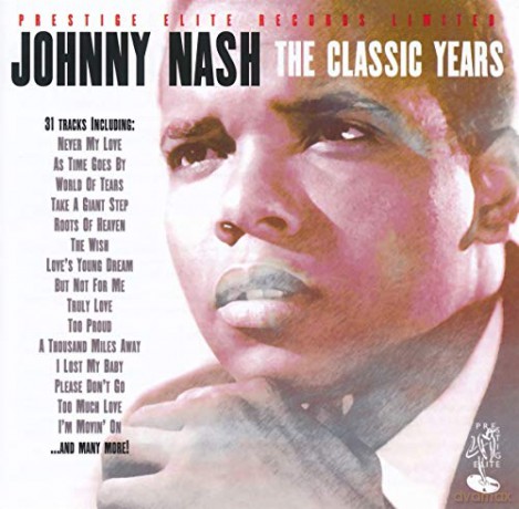 Johnny Nash: The Classic Years [CD]