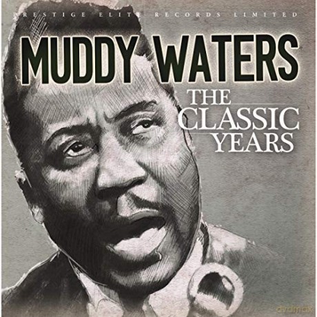 Muddy Waters: The Classic Years [CD]