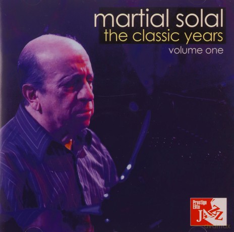 Martial Solal: The Classic Years Vol. 1 [CD]