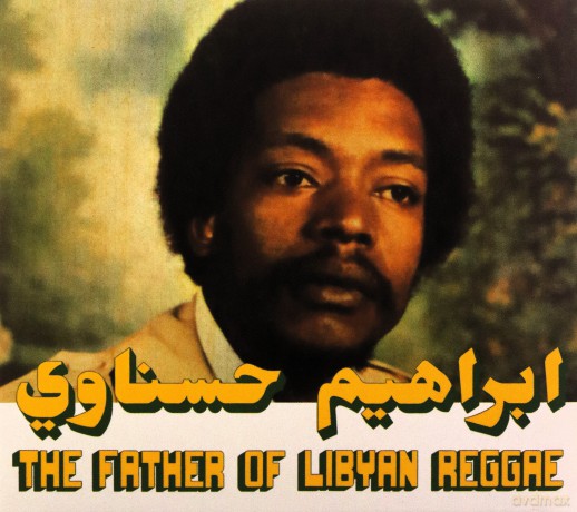Ibrahim Hesnawi: The Father Of Lybian Reggae [CD]