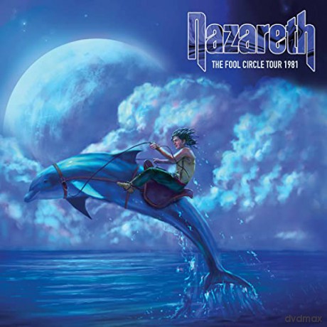 Nazareth: The Fool Circle Tour 1981 [CD]