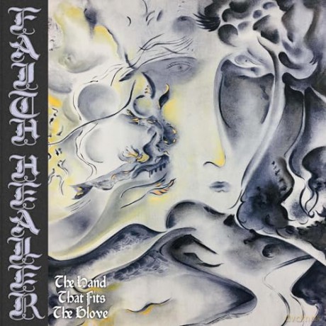 Faith Healer: The Hand That Fits The Glove [CD]