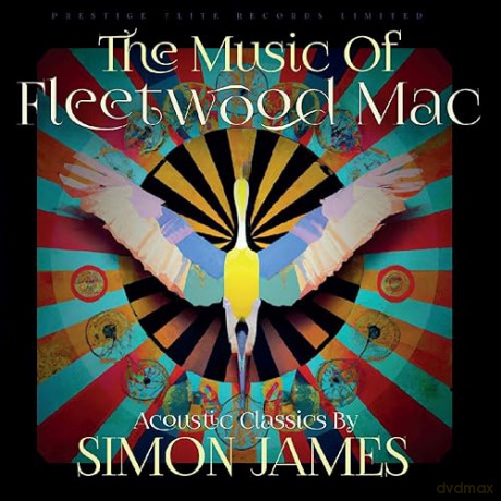 Simon James: The Music Of Fleetwood Mac [CD]