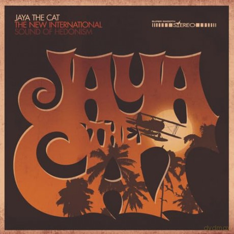 Jaya The Cat: The New International Sound Of Hedonism (Coloured) [Winyl]
