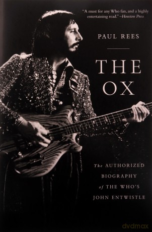 John Entwistle: The Ox. The Authorized Biography Of The Whos John Entwistle Hardback Book [KSIĄŻKA]