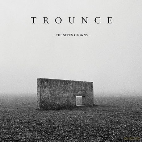 Trounce: The Seven Crowns [CD]