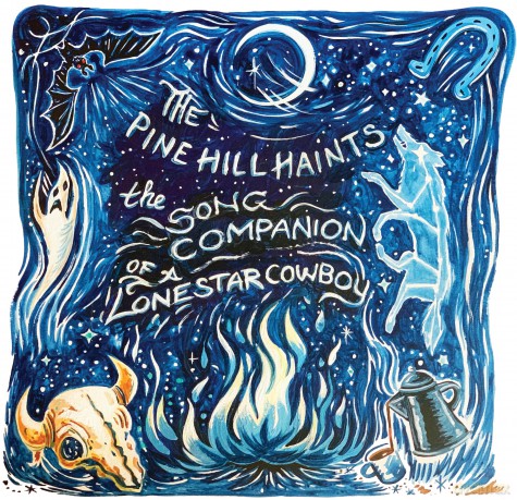 Pine Hill Haints: The Song Companion Of A Lonestar Cowboy [Winyl]