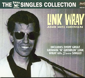 Link Wray & His Ray Men: The Swan Singles Collection [CD]