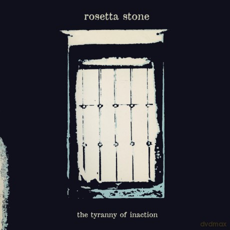 Rosetta Stone: The Tyranny Of Inaction [Winyl]