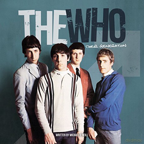 Who: The Who Their Generation Hardback Book [KSIĄŻKA]