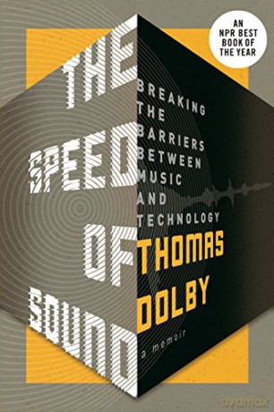 Thomas Dolby: Thomas Dolby. The Speed Of Sound. Breaking The Barriers Between Music And Technology A Memoir Paperback Book [KSIĄŻKA]